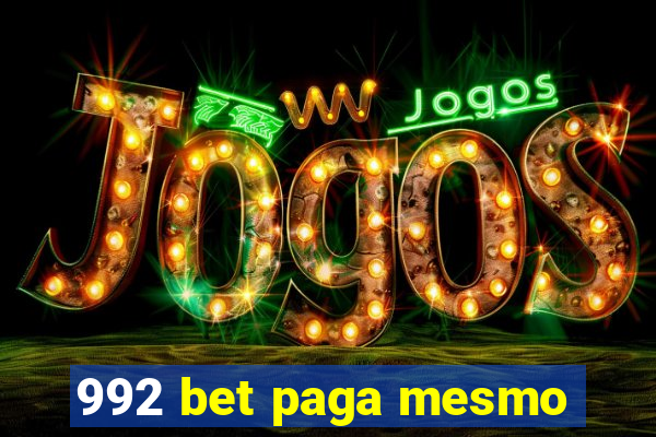 992 bet paga mesmo